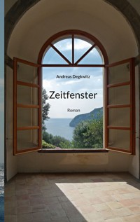 Zeitfenster - Andreas Degkwitz - ebook