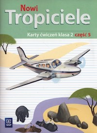 Nowi tropiciele 2 Karty ćwiczeń część 5 - Burdzińska Agnieszka, Danielewicz-Malinowska Aldona, Dymarska Jolanta - książka