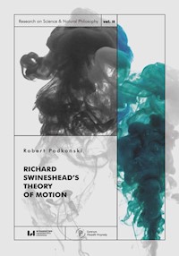 Richard Swineshead’s Theory of Motion - Robert Podkoński - książka