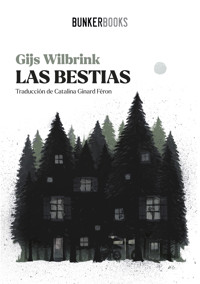Las bestias - Gijs Wilbrink - ebook