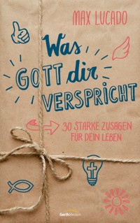 Was Gott dir verspricht - Max Lucado - ebook