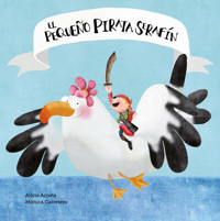 El pequeño pirata Serafín - Acosta Alicia - ebook