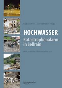 Hochwasser: Katastrophenalarm in Sellrain - Gudrun Liener - ebook