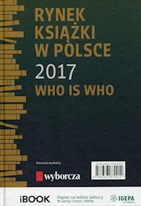 Rynek książki w Polsce 2017 Who is who - Dobrołęcki Piotr, Tenderenda-Ożóg Ewa - książka