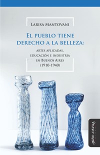 El pueblo tiene derecho a la belleza - Larisa Mantovani - ebook
