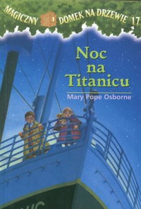 Noc na Titanicu - Mary Pope Osborne - ebook + książka