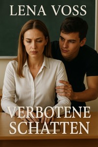 Verbotene Schatten - Lena Voss - ebook
