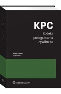 Kodeks postępowania cywilnego Przepisy w.15/25 -  - książka