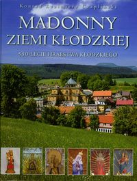 Madonny Ziemi Kłodzkiej - Czapliński Konrad Kazimierz - książka