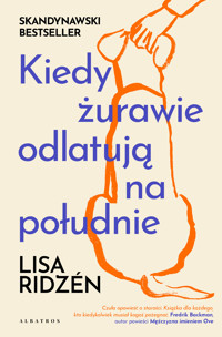 Kiedy żurawie odlatują na południe - Lisa Ridzén - ebook + książka