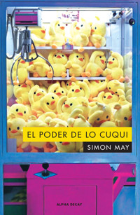 El poder de lo cuqui - Simon May - ebook