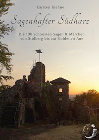 Sagenhafter Südharz - Carsten Kiehne - ebook