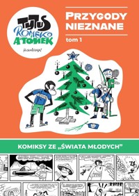 Tytus, Romek i A'Tomek: Przygody nieznane tom 1 - Chmielewski Henryk Jerzy - książka