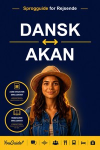 The Language Guide for Travelers - Danish to Akan - YouGuide - ebook