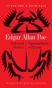 Selected Stories / Opowiadania wybrane. Literatura w oryginale (barwione brzegi) - Edgar Allan Poe - książka