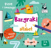 Kapitan Nauka. Bazgraki i alfabet (3-6 lat) - Monika Sobkowiak - książka