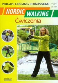 Nordic Walking Ćwiczenia Porady lekarza rodzinnego - Emilia Chojnowska - książka