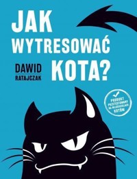 Jak wytresować kota? - Dawid Ratajczak - audiobook + książka