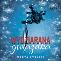 Wydziarana gwiazdka - Cyrkiel Marta - ebook + audiobook
