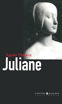 Juliane - Agnès Thiorix - ebook
