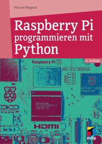 Raspberry Pi programmieren mit Python - Michael Weigend - ebook