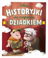 Historyjki do czytania z dziadkiem. Disney -  - książka