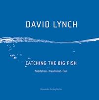 Catching the Big Fish - David Lynch - ebook