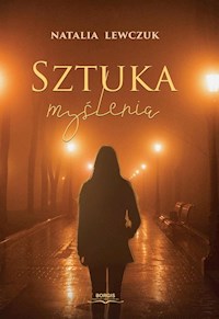Sztuka myślenia - Lewczuk Natalia - ebook + książka