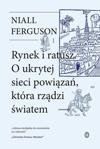 Rynek i ratusz - Niall Ferguson - książka