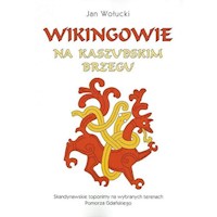 Wikingowie na kaszubskim brzegu - Wołucki Jan - książka