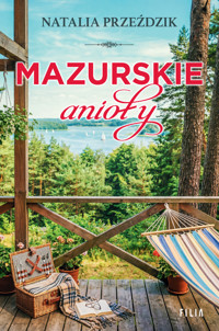 Mazurskie anioły - Przeździk Natalia - ebook + audiobook