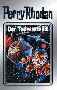 Perry Rhodan 46: Der Todessatellit (Silberband) - Clark Darlton - ebook