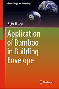 Application of Bamboo in Building Envelope - Zujian Huang - ebook