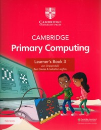 Cambridge Primary Computing Learner's Book 3 with Digital Access (1 Year) - Lieghio Isabella, Davies Ben, Chippindall Jon - książka