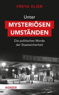 Unter mysteriösen Umständen - Freya Klier - ebook