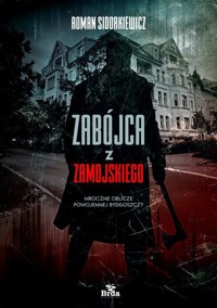 Zabójca z Zamojskiego - Roman Sidorkiewicz - książka