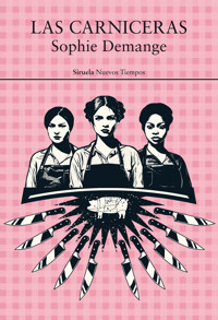 Las carniceras - Sophie Demange - ebook