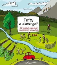 Tato, a dlaczego - Tomasz Samojlik, Wojciech Mikołuszko - książka