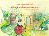 Wakacje Biedronka Dwukropka - Chmielewscy Anna I Piotr - książka