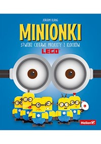Minionki Stwórz ciekawe projekty z klocków LEGO - Joachim Klang - książka