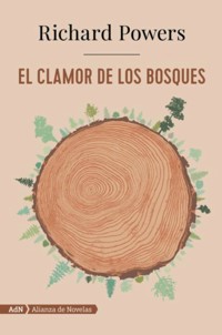 El clamor de los bosques (AdN) - Powers Richard - ebook