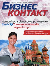 Biznes Kontakt 2 Komunikacja biznesowa po rosyjsku - Bondar Natalia, Chwatow Sergiusz - książka