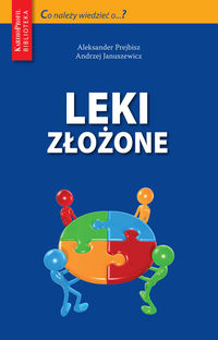 Leki złożone - Prejbisz Aleksander, Januszkiewicz Andrzej - książka