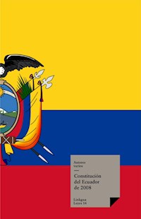 Constitución del Ecuador de 2008 - Autores varios - ebook