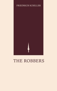 The Robbers - Friedrich Schiller - ebook