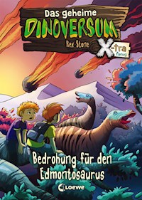 Das geheime Dinoversum Xtra (Band 6) - Bedrohung für den Edmontosaurus - Stone Rex - ebook