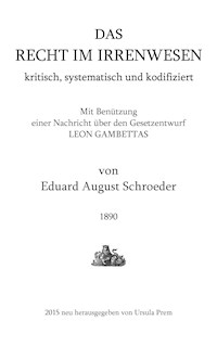 Das Recht im Irrenwesen - Eduard August Schroeder - ebook