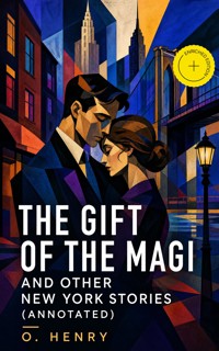 The Gift of the Magi and Other New York Stories (Annotated) - O. Henry - ebook