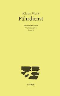 Fährdienst - Klaus Merz - ebook