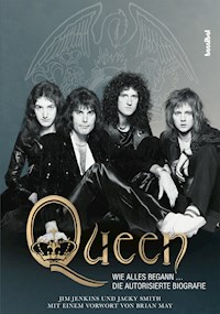 Queen - Wie alles begann ... - Jim Jenkins - ebook
